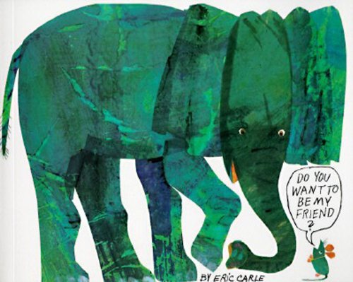 Eric Carle/Do You Want to Be My Friend?