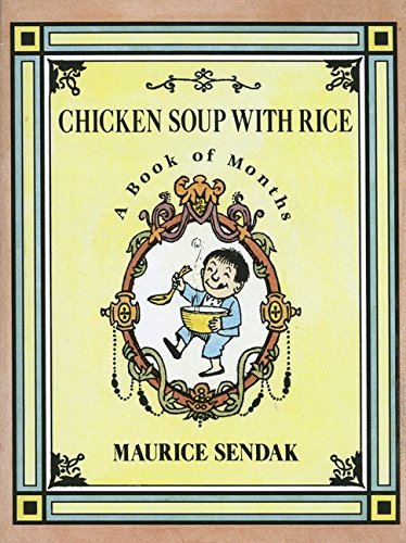 Maurice Sendak/Chicken Soup with Rice@ A Book of Months