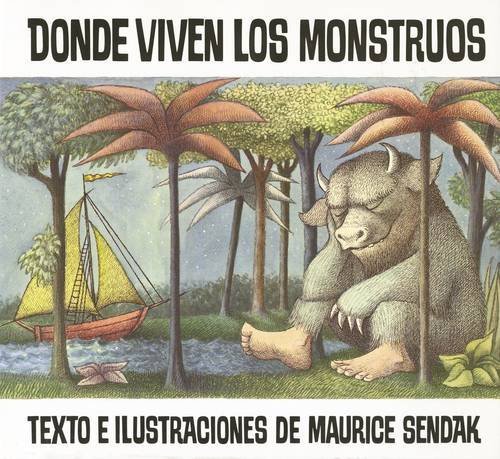 Maurice Sendak/Donde Viven Los Monstruos@ Where the Wild Things Are (Spanish Edition)