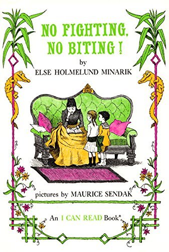 Else Holmelund Minarik/No Fighting, No Biting