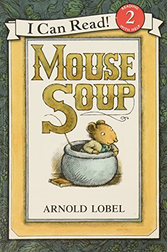 Arnold Lobel/Mouse Soup