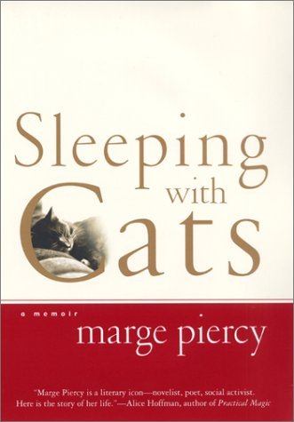 Marge Piercy/Sleeping With Cats