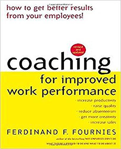Ferdinand Fournies/Coaching for Improved Work Performance@0003 EDITION;Revised, Update