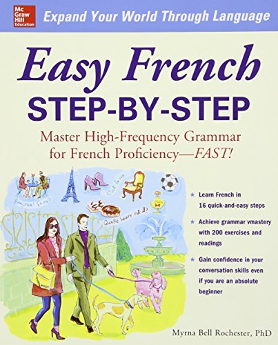 Myrna Bell Rochester/Easy French Step-By-Step@ Master High-Frequency Grammar for French Proficie