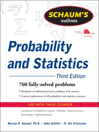 Murray R. Spiegel Schaum's Outline Probability And Statistics 0003 Edition; 