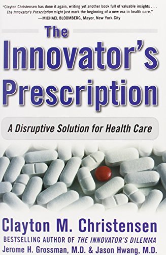 Christensen,Clayton M./ Grossman,Jerome H.,M.D./The Innovator's Prescription@1
