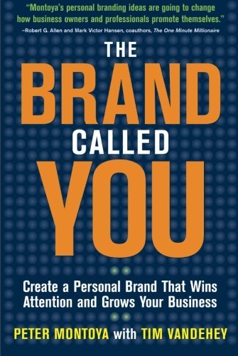Peter Montoya/The Brand Called You@ Make Your Business Stand Out in a Crowded Marketp