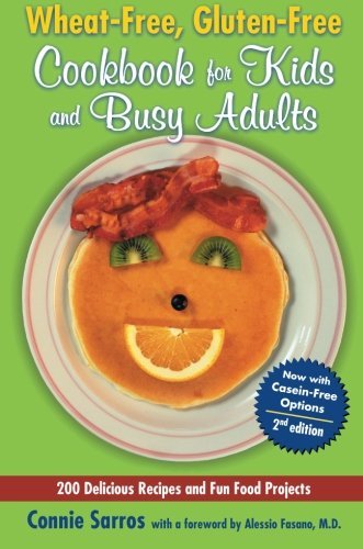 Connie Sarros/Wheat-Free, Gluten-Free Cookbook for Kids and Busy@0002 EDITION;