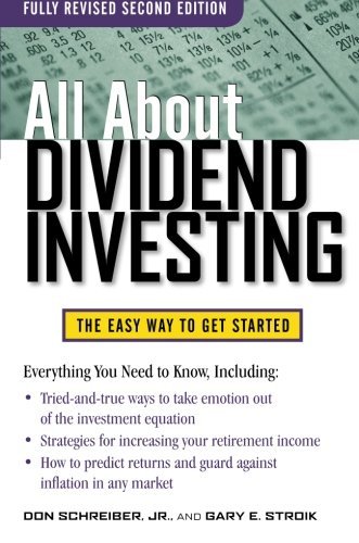 Schreiber, Don Stroik, Gary/All About Dividend Investing, Second Edition (All