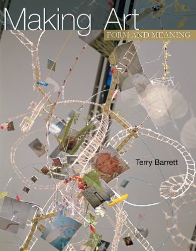 Terry Barrett Making Art Form And Meaning 