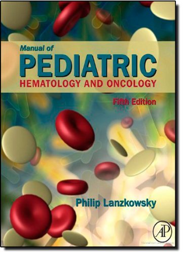 Philip Lanzkowsky Manual Of Pediatric Hematology And Oncology 0005 Edition;revised 