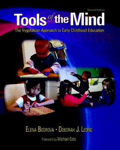 Elena Bodrova/Tools of the Mind@ The Vygotskian Approach to Early Childhood Educat@0002 EDITION;
