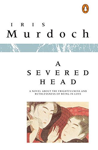 Iris Murdoch/A Severed Head