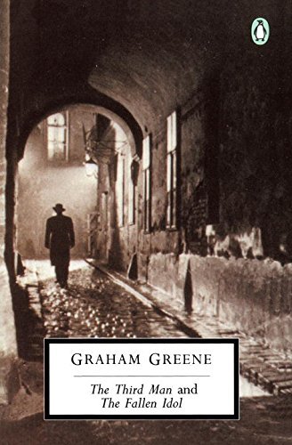 Graham Greene/The Third Man and the Fallen Idol@Revised