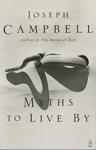 Joseph Campbell/Myths to Live by