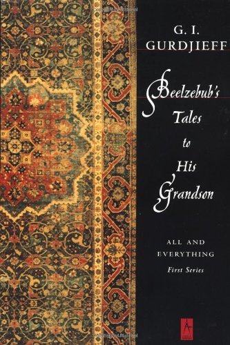 G. I. Gurdjieff/Beelzebub's Tales to His Grandson