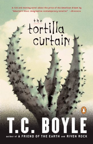 T. Coraghessan Boyle/The Tortilla Curtain