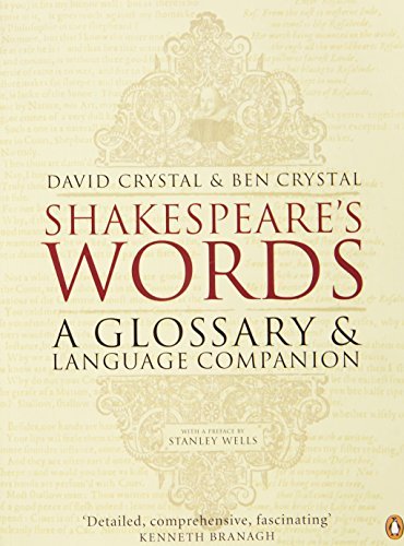 David Crystal/Shakespeare's Words@ A Glossary and Language Companion