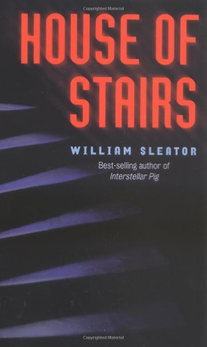 William Sleator/House of Stairs