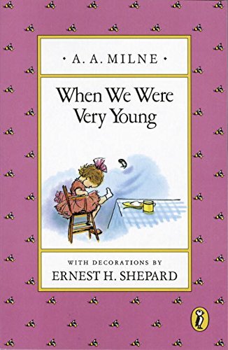 A. A. Milne/When We Were Very Young