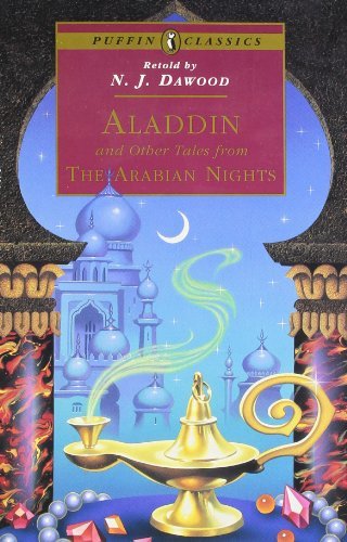 N. J. Dawood/Aladdin and Other Tales from the Arabian Nights@Revised
