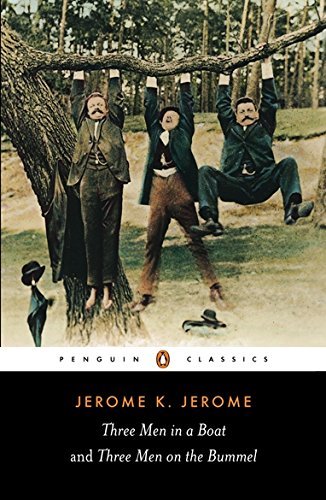 Jerome K. Jerome/Three Men in a Boat & Three Men on the Bummel@Reissue