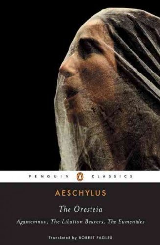 Aeschylus/The Oresteia