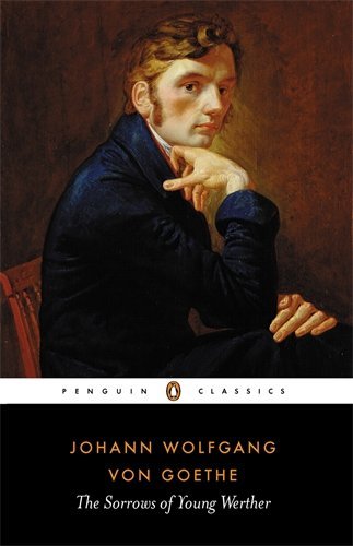 Johann Wolfgang Von Goethe/The Sorrows of Young Werther