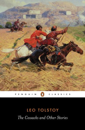 Leo Tolstoy/The Cossacks and Other Stories