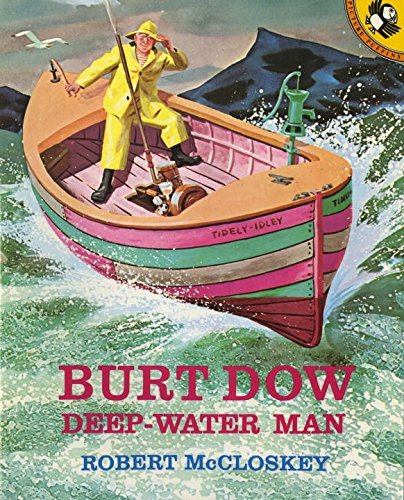 Robert McCloskey/Burt Dow, Deep-Water Man