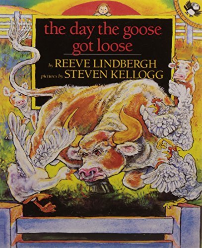 Reeve Lindbergh/The Day the Goose Got Loose