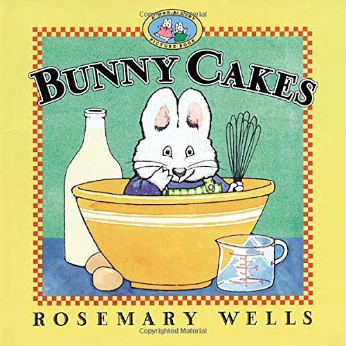 Rosemary Wells/Bunny Cakes