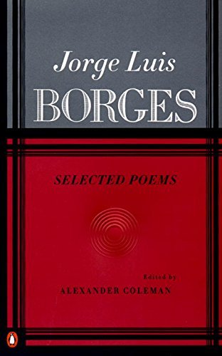 Borges,Jorge Luis/ Coleman,Alexander (EDT)/Selected Poems@Reprint