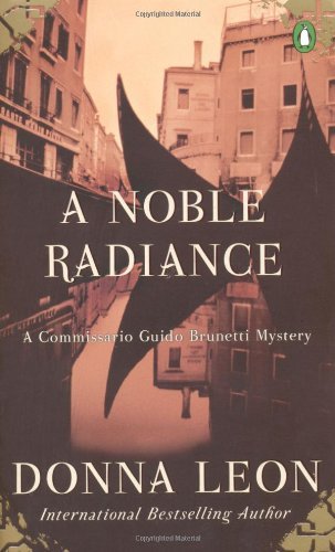 Donna Leon/A Noble Radiance