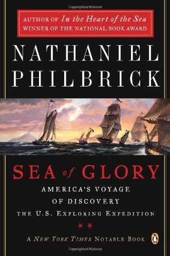 Nathaniel Philbrick/Sea of Glory@ America's Voyage of Discovery, the U.S. Exploring@Student