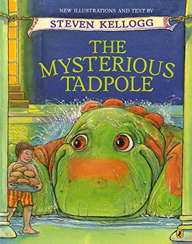 Steven Kellogg/The Mysterious Tadpole@0025 EDITION;Anniversary