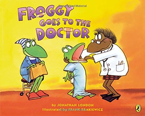 Jonathan London/Froggy Goes to the Doctor