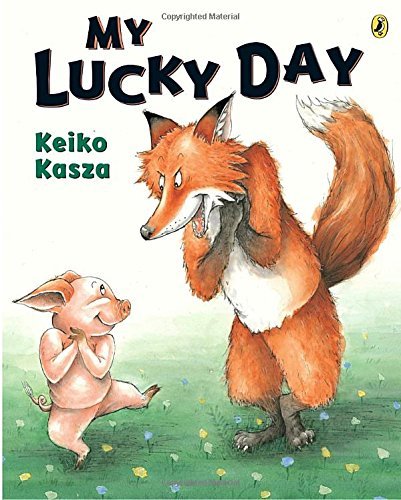 Keiko Kasza/My Lucky Day