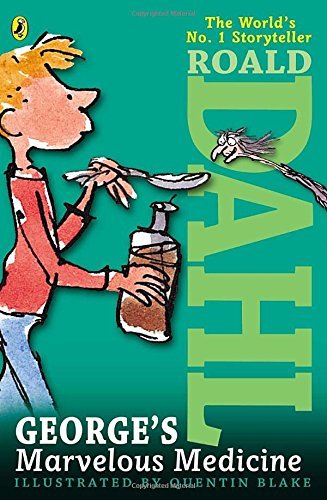 Roald Dahl/George's Marvelous Medicine