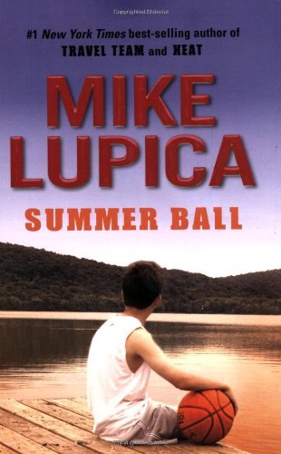 Mike Lupica/Summer Ball