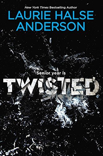 Laurie Halse Anderson/Twisted