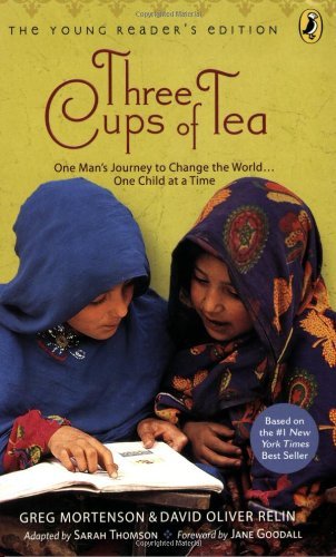 Greg Mortenson/Three Cups of Tea@ Young Readers Edition: One Man's Journey to Chang@Young Reader's