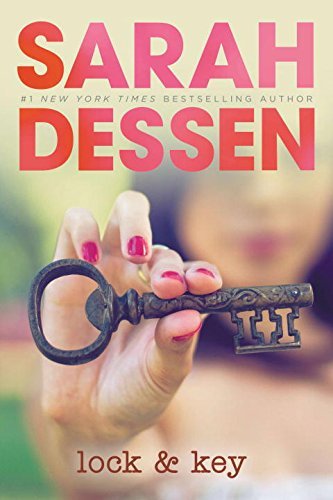 Sarah Dessen/Lock and Key