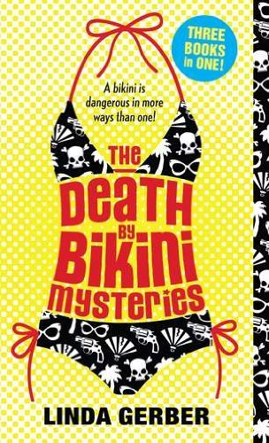 Linda Gerber/The Death by Bikini Mysteries@Omnibus