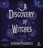 Deborah E. Harkness A Discovery Of Witches 