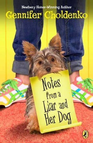 Gennifer Choldenko/Notes from a Liar and Her Dog