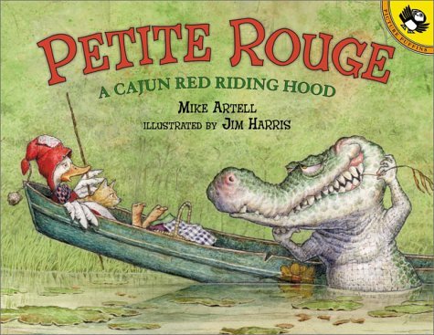 Mike Artell/Petite Rouge@ A Cajun Red Riding Hood