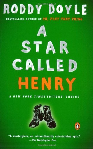 Roddy Doyle/A Star Called Henry