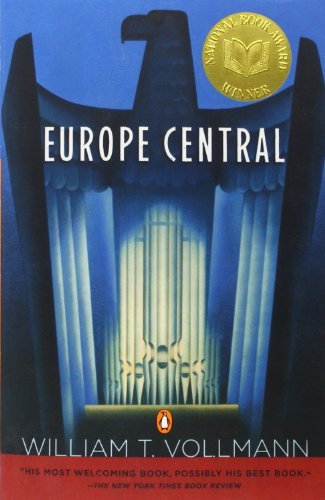 William T. Vollmann/Europe Central