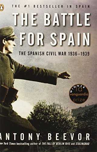 Antony Beevor/The Battle for Spain@ The Spanish Civil War 1936-1939